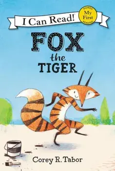 Fox the Tiger, Paperback/Corey R. Tabor