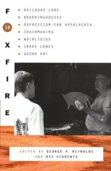 Foxfire 10, Paperback/Foxfire Fund Inc