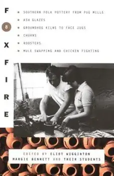 Foxfire 8, Paperback/Foxfire Fund Inc
