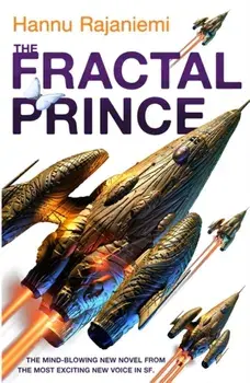 Fractal Prince, Paperback/Hannu Rajaniemi