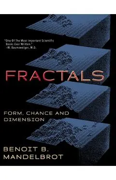 Fractals: Form, Chance and Dimension - Benoit B. Mandelbrot