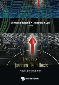 Fractional Quantum Hall Effects: New Developments, Paperback/Bertrand I. Halperin