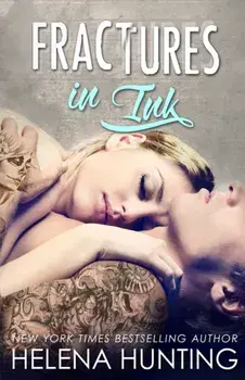 Fractures In Ink, Paperback/Helena Hunting