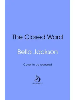 Fragile Minds. Stories from an NHS mental health ward, Hardback/Bella Jackson