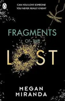 Fragments of the Lost, Paperback/Megan Miranda
