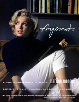 Fragments: Poems, Intimate Notes, Letters, Paperback/Marilyn Monroe