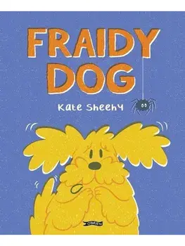 Fraidy Dog, Paperback/Kate Sheehy