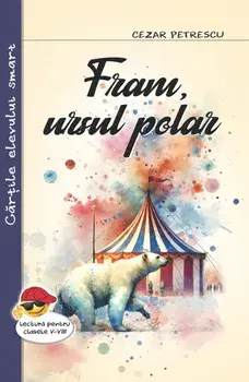 Fram, ursul polar/Cezar Petrescu