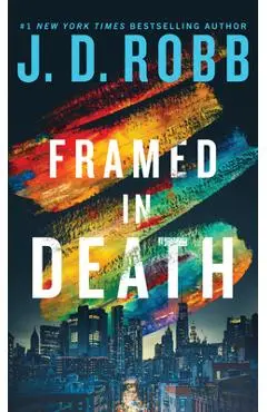Framed in Death - J. D. Robb