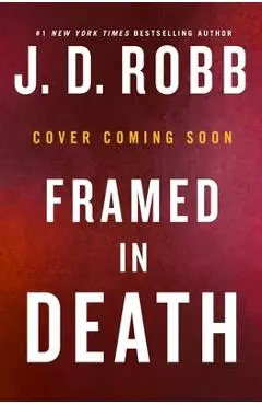 Framed in Death - J. D. Robb