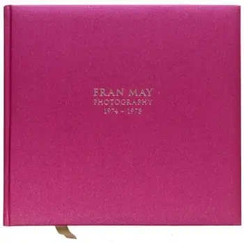 Fran May Photography 1974 - 1978, Hardback/***