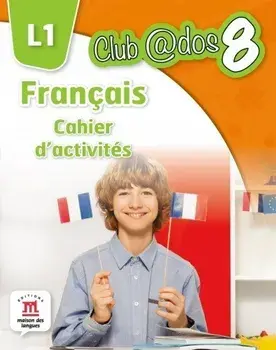 Francais L1. Cahier d'activites. Clasa 8/***