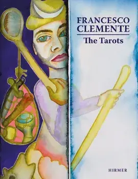 Francesco Clemente. The Tarots, Hardback/Max Seidel