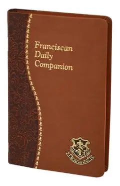 Franciscan Daily Companion: Part of the Spiritual Life Series - Jude Winkler