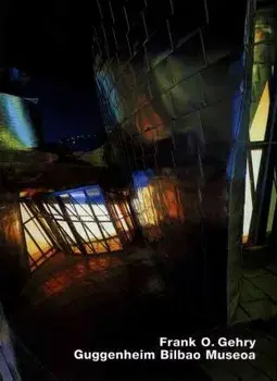Frank O. Gehry, Museo Guggenheim Bilbao (Opus 32), Hardback/***