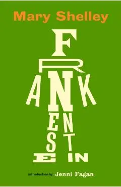Frankenstein - Mary Shelley