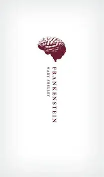 Frankenstein: Or 'the Modern Prometheus': The 1818 Text, Hardcover/Mary Wollstonecraft Shelley