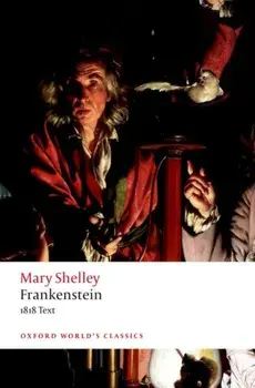 Frankenstein. or `The Modern Prometheus': The 1818 Text, Paperback/Mary Wollstonecraft Shelley