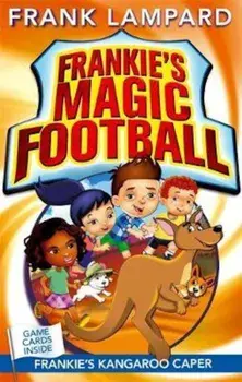 Frankie's Magic Football: Frankie's Kangaroo Caper, Paperback/Frank Lampard