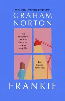 Frankie. The instant Sunday Times bestseller, Paperback/Graham Norton