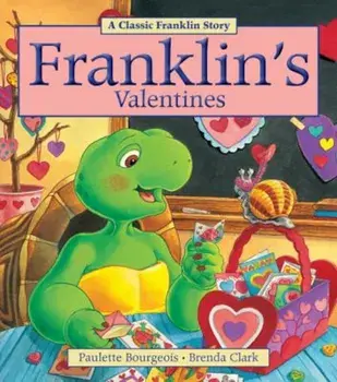 Franklin's Valentines, Paperback/Paulette Bourgeois