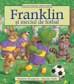Franklin si meciul de fotbal/Paulette Bourgeois