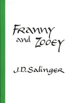 Franny and Zooey, Hardcover/J. D. Salinger