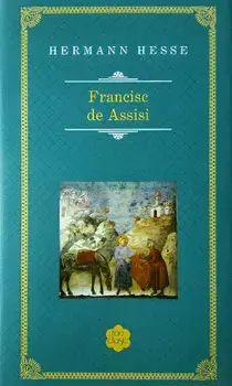 Franscisc de Assisi/Hermann Hesse