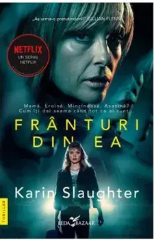 Franturi din ea/Karin Slaughter