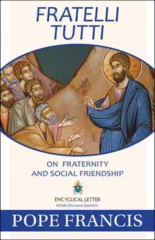 Fratelli Tutti: On Fraternity and Social Friendship, Paperback/***