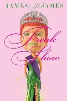 Freak Show, Paperback/James St James