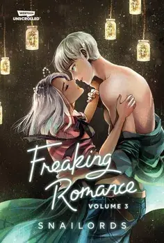 Freaking Romance Volume 3, Paperback/Snailords