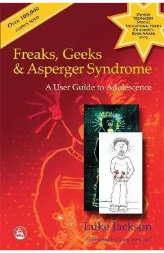 Freaks, Geeks and Asperger Syndrome