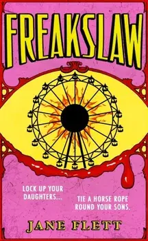 Freakslaw, Hardback/Jane Flett