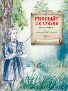 Freamat de codru. Poezia naturii/***