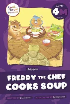 Freddy the Chef Cooks Soup. Ch / Y / Ou, Hardback/E. C. Andrews