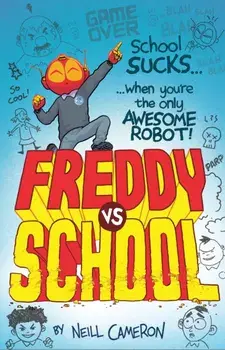 Freddy vs School, Paperback/Neill Cameron