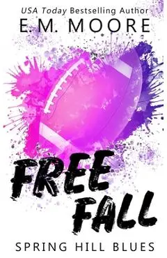 Free Fall - E. M. Moore