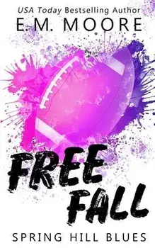 Free Fall, Paperback/E. M. Moore