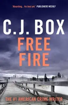 Free Fire, Paperback/C.J. Box