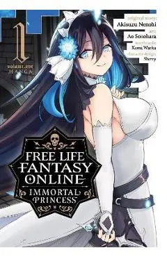 Free Life Fantasy Online: Immortal Princess (Manga) Vol. 1 - Akisuzu Nenohi