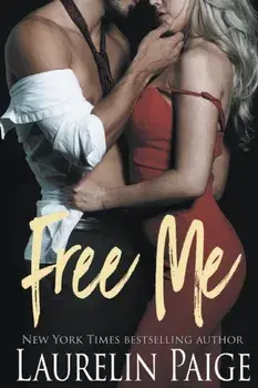 Free Me, Paperback/Laurelin Paige