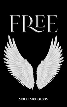 Free, Paperback/Molli Nicholson