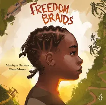 Freedom Braids, Hardback/Monique Duncan