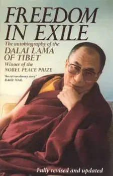 Freedom In Exile. The Autobiography of the Dalai Lama of Tibet, Paperback/His Holiness The Dalai Lama