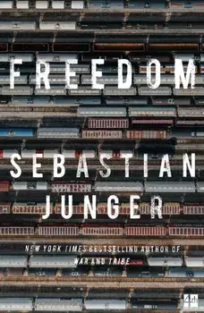 Freedom, Paperback/Sebastian Junger
