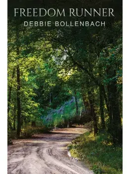 Freedom Runner, Paperback/Debbie Bollenbach