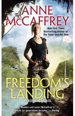 Freedom's Landing - Anne Mccaffrey