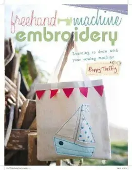 Freehand Machine Embroidery, Paperback/Poppy Treffry