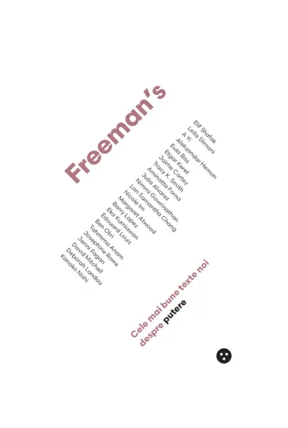 Freeman’s: cele mai bune texte noi despre putere